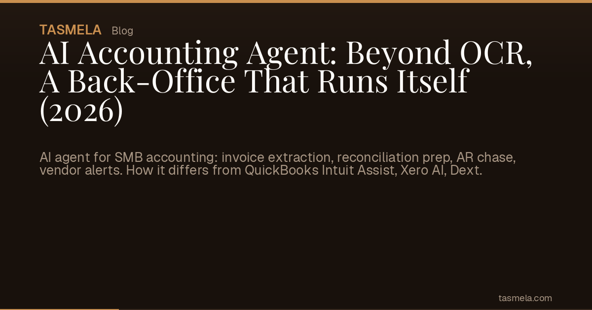 AI Accounting Agent: Beyond OCR, A Back-Office That Runs Itself (2026)