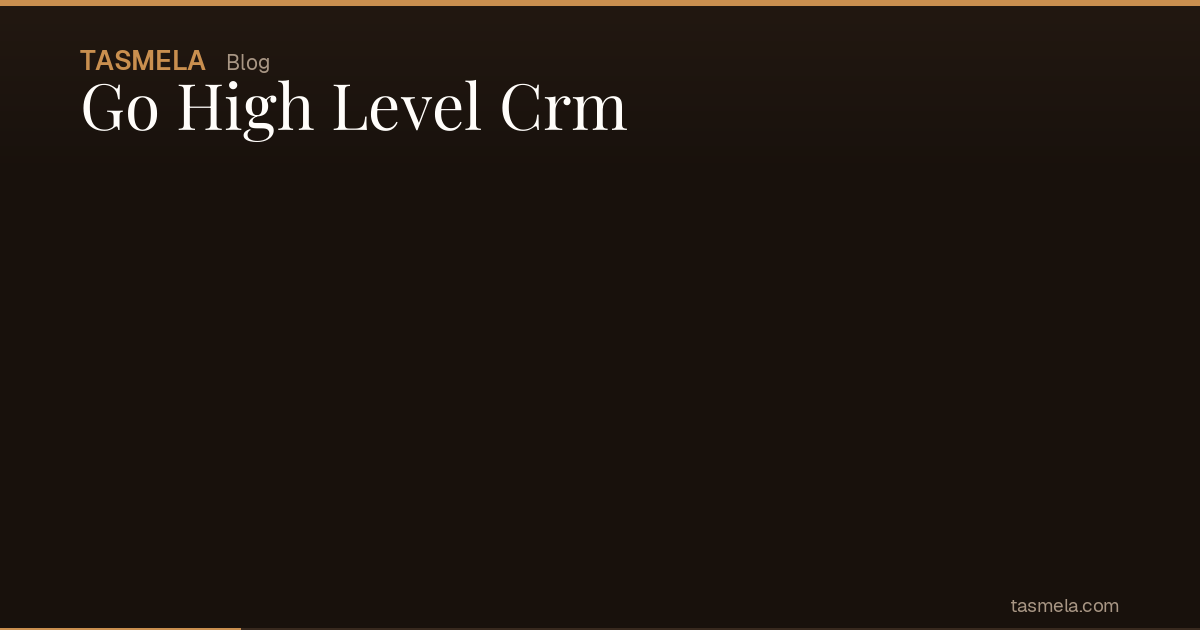 Go High Level Crm