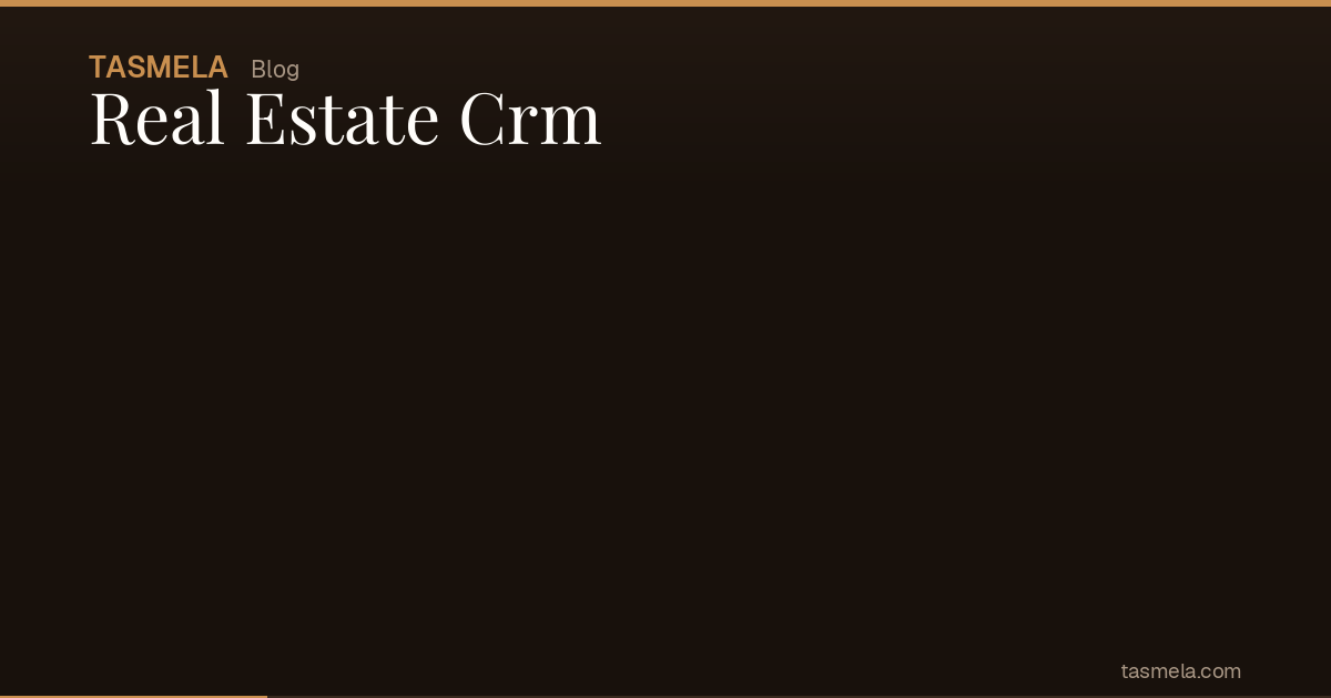Real Estate Crm