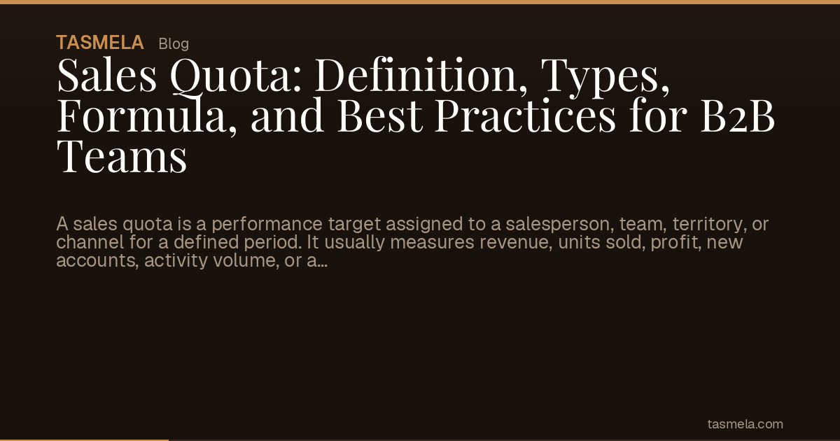 Sales Quota: Definition, Types, Formula, and Best Practices for B2B Teams