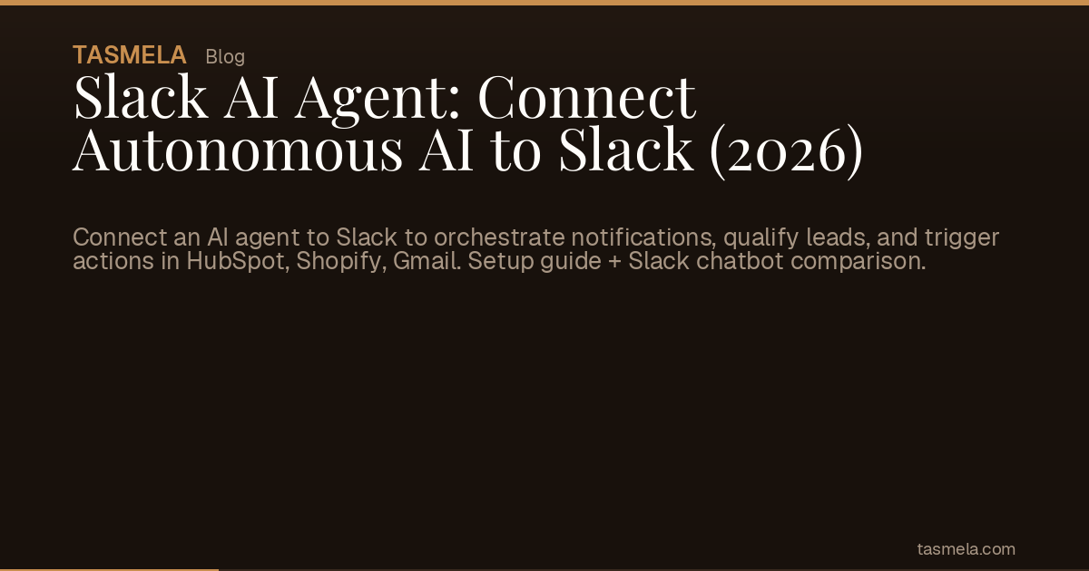Slack AI Agent: Connect Autonomous AI to Slack (2026)
