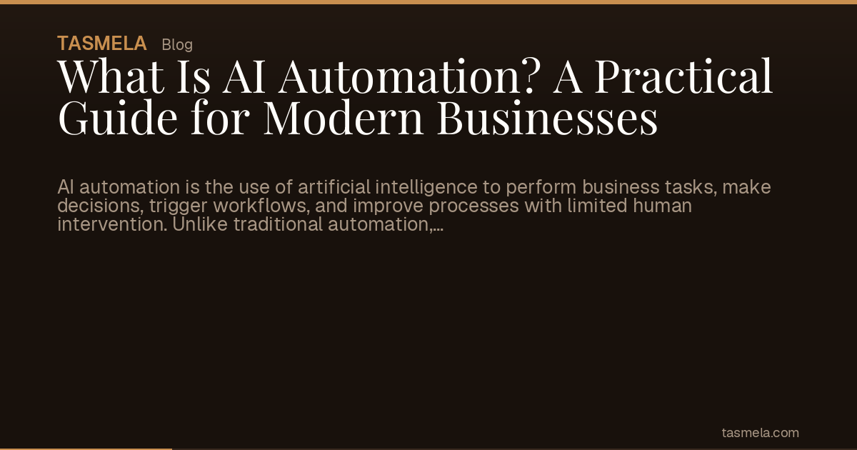 What Is AI Automation? A Practical Guide for Modern Businesses