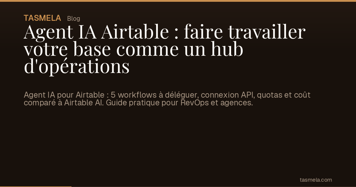 Agent IA Airtable : faire travailler votre base comme un hub d'opérations
