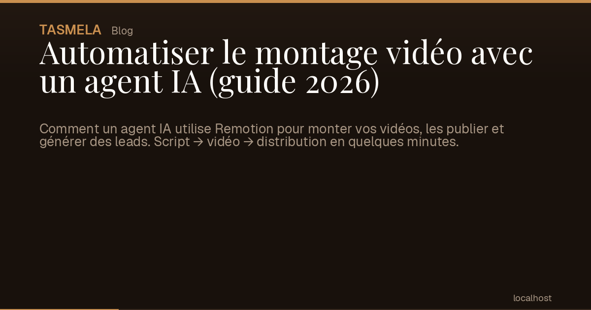 Automatiser le montage vidéo avec un agent IA (guide 2026)